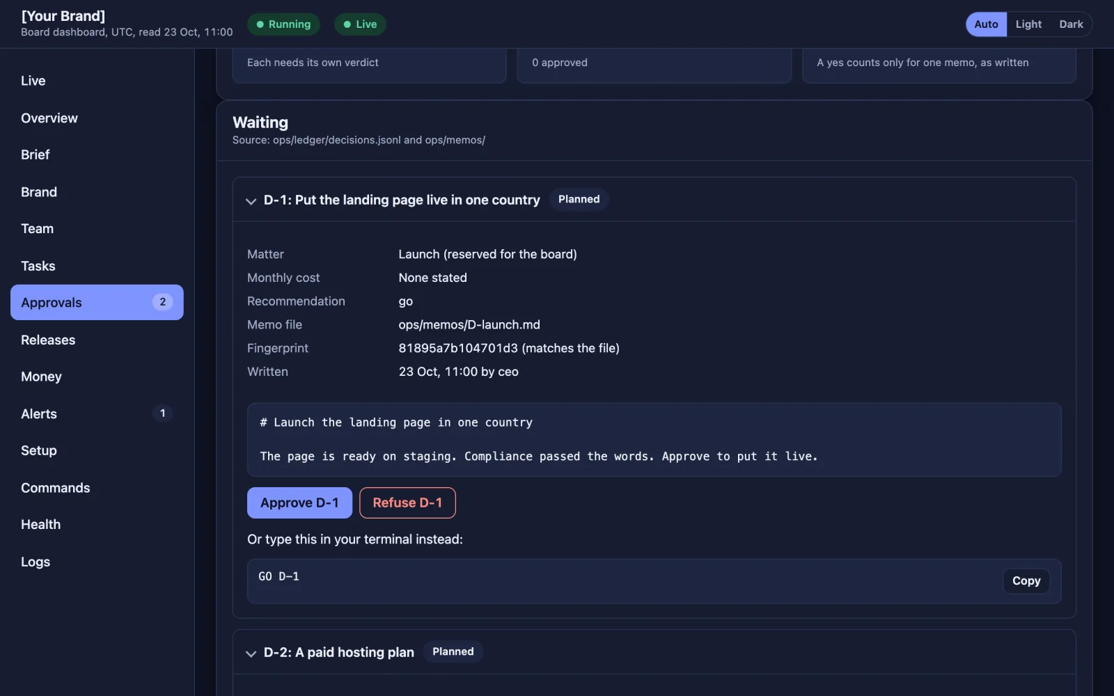 The Approvals page: decision D-1, put the landing page live in one country, with its memo, the check that the memo is unchanged, and the Approve and Refuse buttons.
