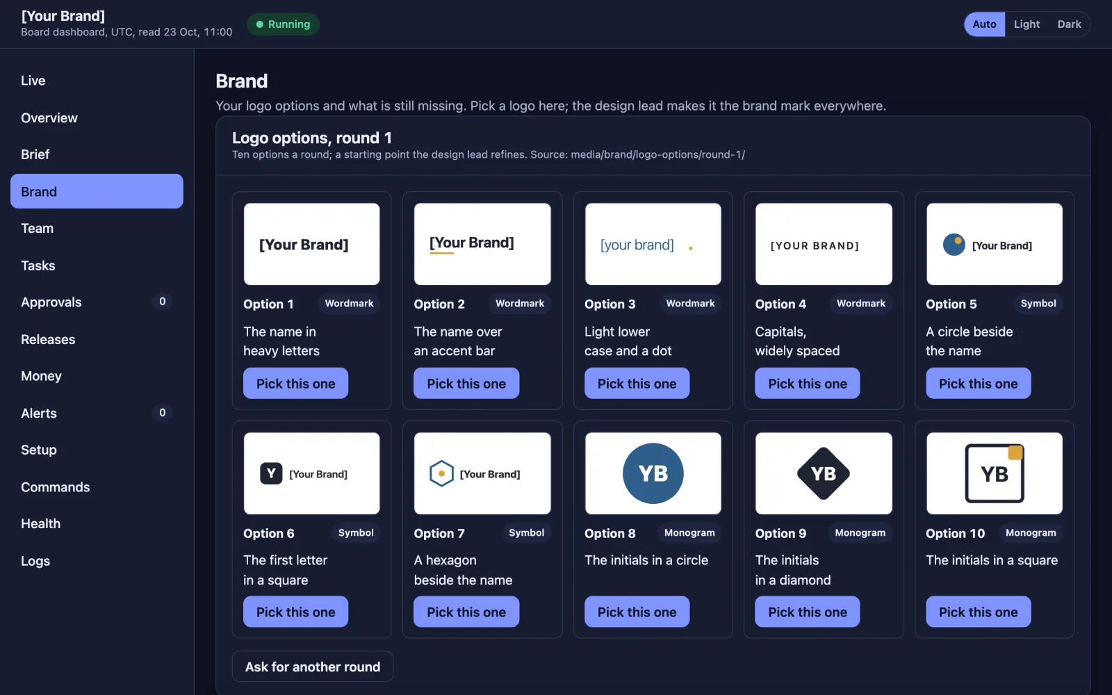 The dashboard's Brand page with example records: ten logo options for the placeholder brand [Your Brand], wordmarks, symbols and monograms, each with a Pick this one button, and Ask for another round.